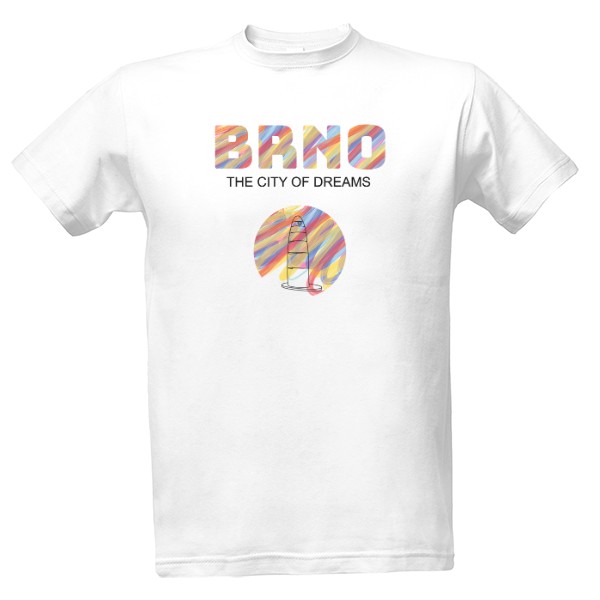 Tričko s potiskem BRNO the city of dreams